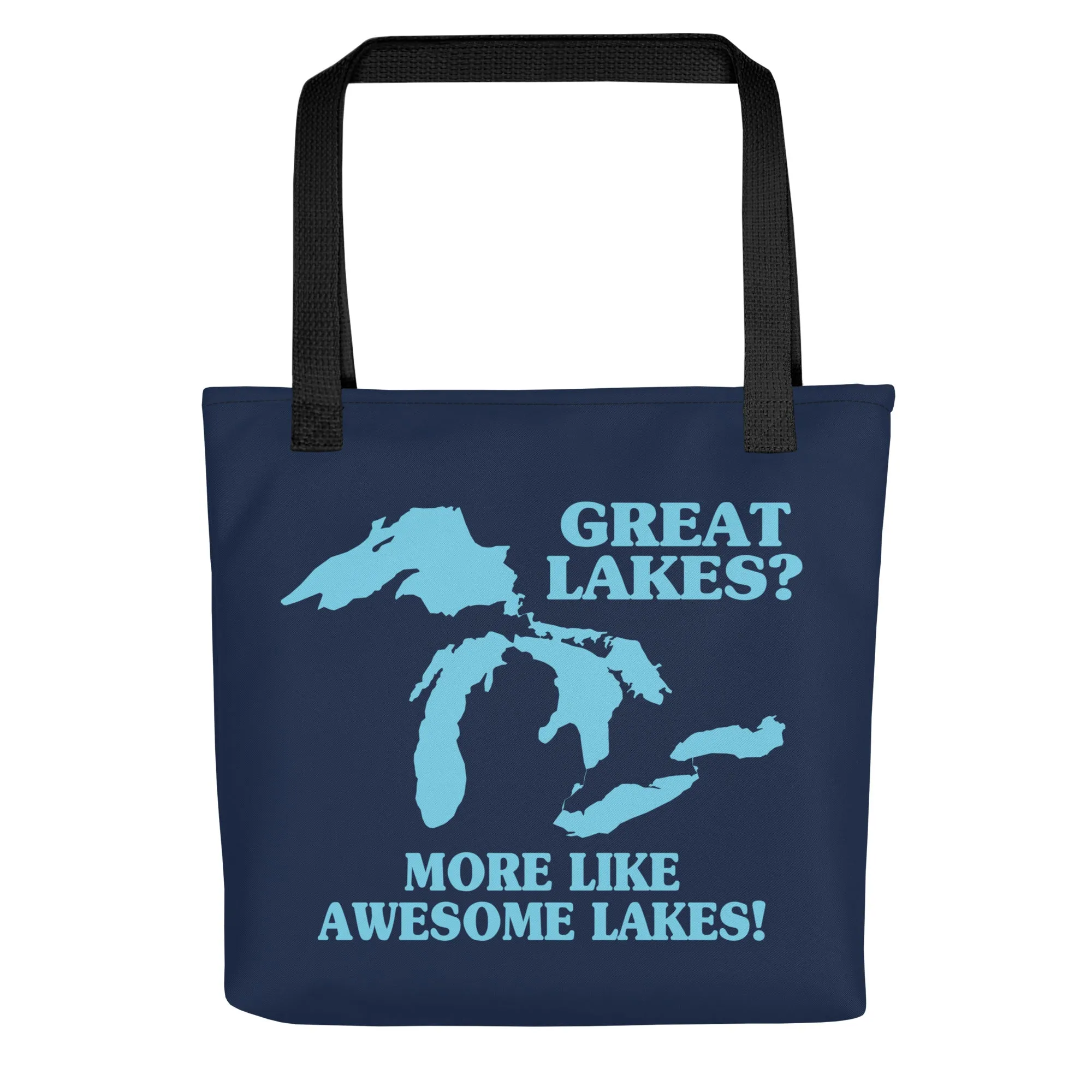 Great Lakes? Tote Bag